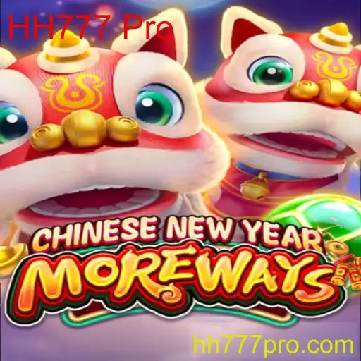 Explorando o Fascinante Jogo CHINESENEWYEARMOREWAYS com HH777 Pro