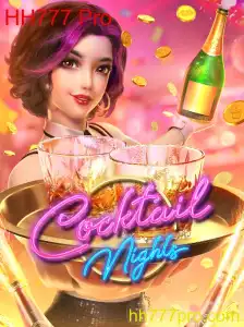 CocktailNights: A Fascinante Experiência de Jogo com HH777 Pro