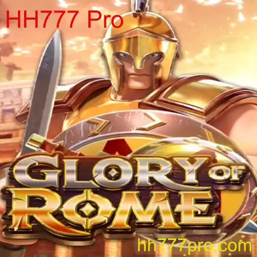 Explorando o Mundo Fascinante de GloryofRome e Sua Ligação com HH777 Pro