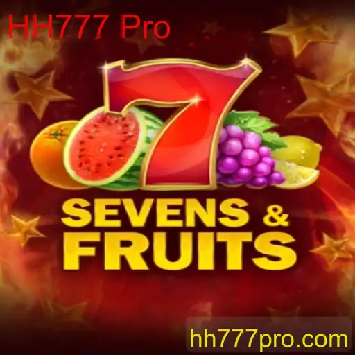 Descubra o Mundo Vibrante de SevensFruits e HH777 Pro